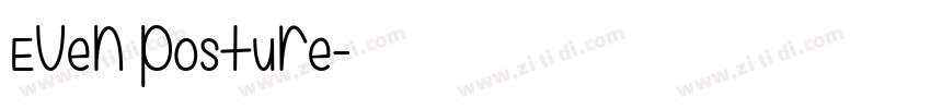 Even posture字体转换